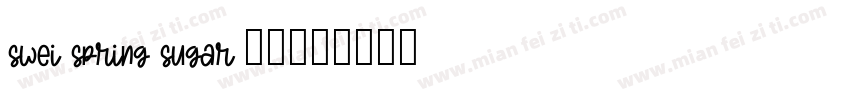 swei spring sugar 字体字体转换